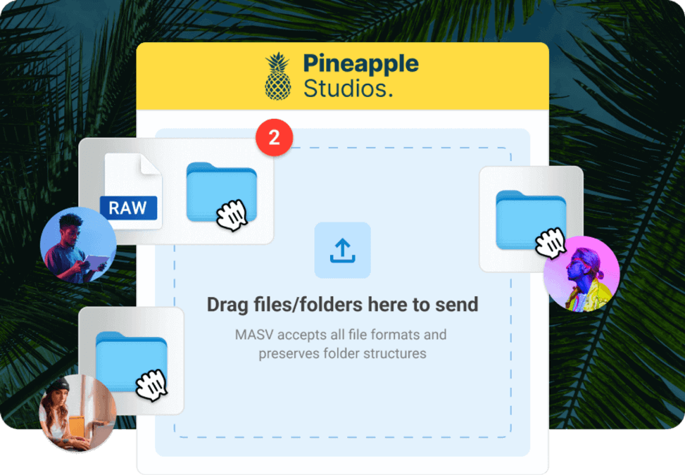 File transfer interface: Drag files/folders to send. Pineapple Studios file sharing. MASV accepts all formats, preserves folder structure.