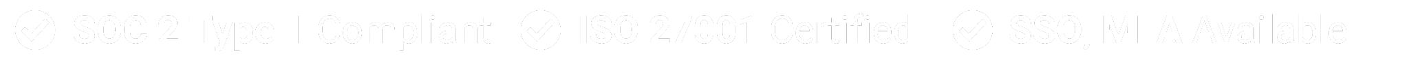 Security badges: SOC2 Type II Compliant, ISO 27001 Certified, and SSO/MFA Available.